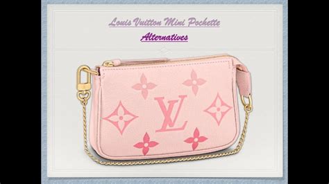 lv mini pochette alternatives.